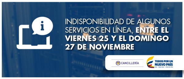 Indisponibilidad de algunos servicios en línea, entre el viernes 25 y el domingo 27 de noviembre