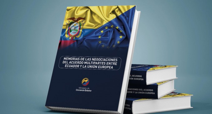 Un libro recoge todo el proceso de negociación del Acuerdo Multipartes entre Ecuador y la UE