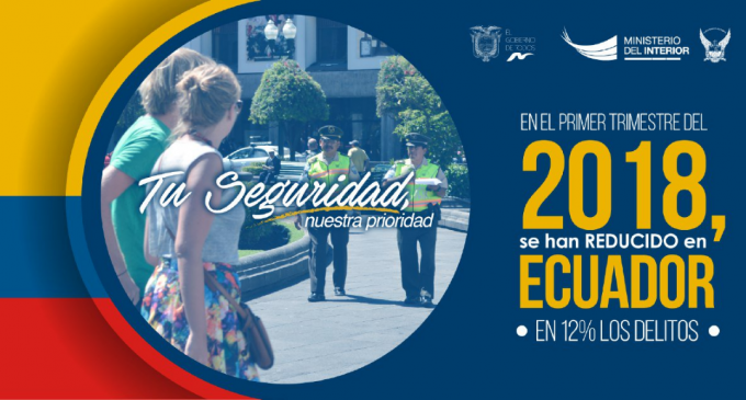 Ecuador disminuyó en un 12 % los delitos de mayor afectación social en el primer trimestre de 2018