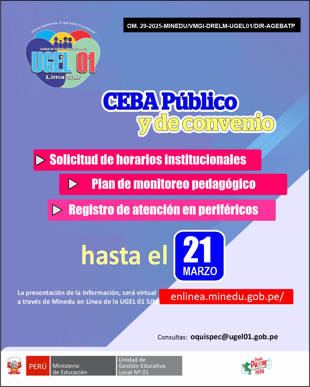 Ceba Publico y Privado solicitud de horarios institucionales, plan de monitoreo pedagógico y registro de atención de periféricos 21/03/2025 Ceba Publico y Privado solicitud de horarios institucionales, plan de monitoreo pedagógico y registro de atención de periféricos 21/03/2025